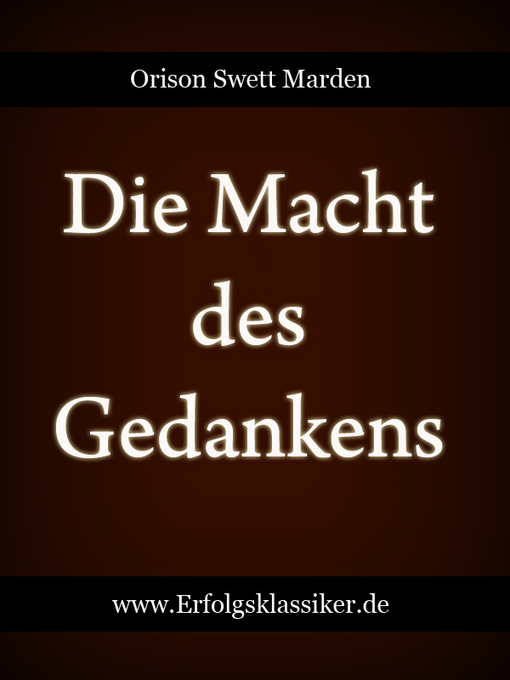 Title details for Die Macht des Gedankens by Orison Swett Marden - Available